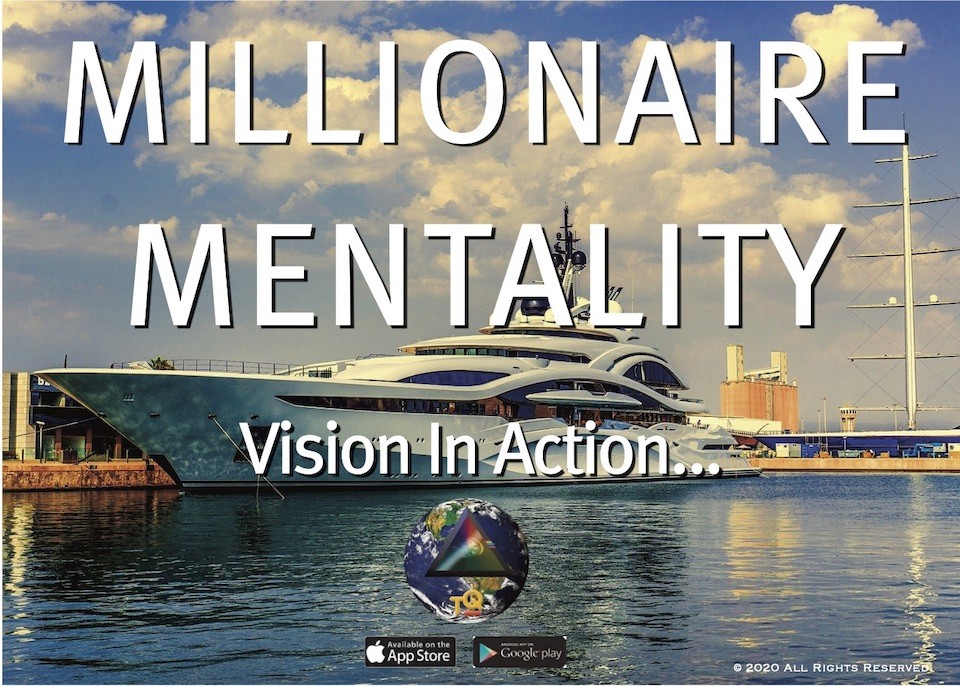 Millionaire Mentality: Vision in Action...