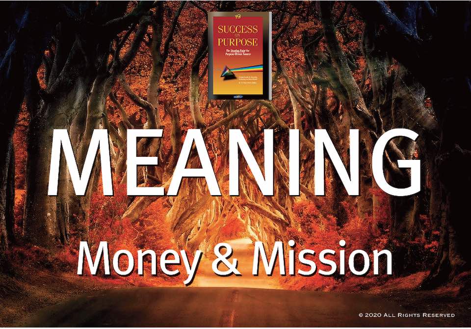 Quick Hit: Meaning, Money, and Mission