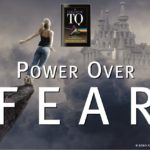 Power Over Fear